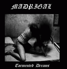 Madrigal (BRA) : Tormented Dreams